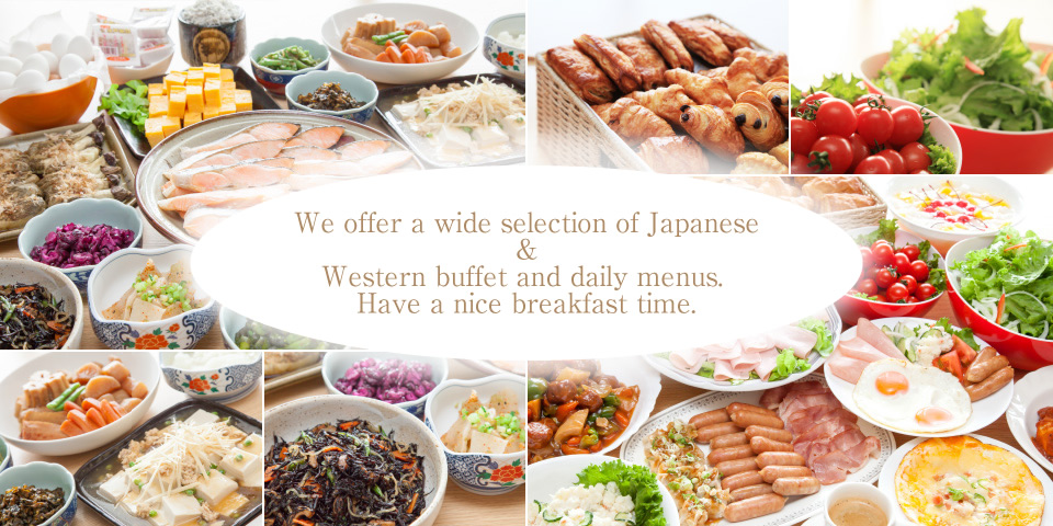 Hotel Wakamatsu free breakfast service A rich western and Western buffet and daily menu
